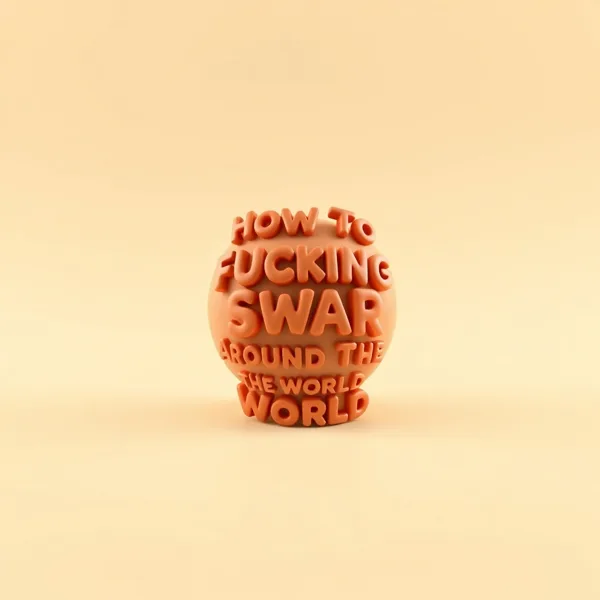 Satirische Illustration: How To Fucking Swear Around The World